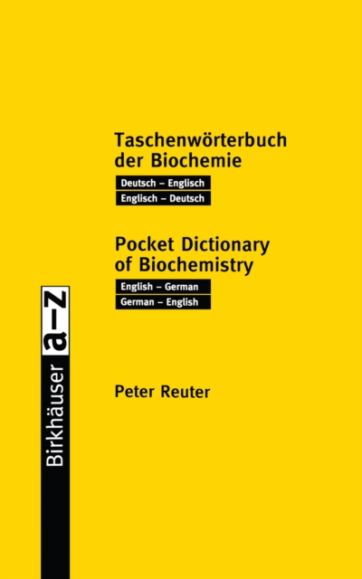 Taschenworterbuch der Biochemie / Pocket Dictionary of Biochemistry