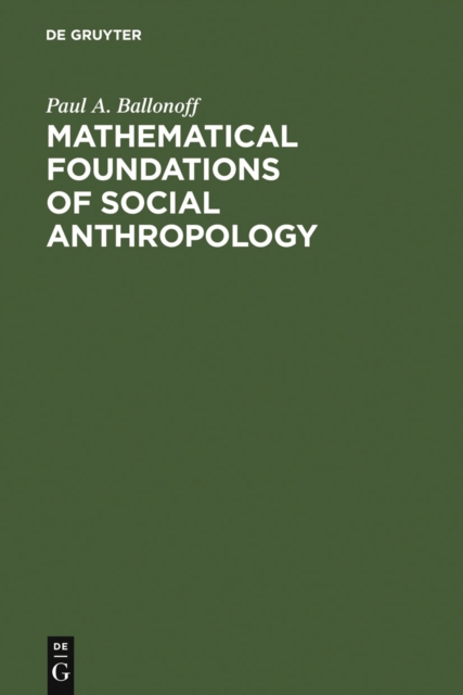Mathematical foundations of social anthropology