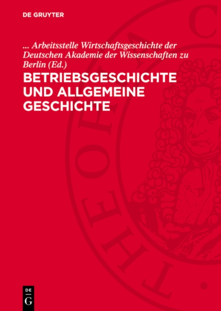 Betriebsgeschichte und allgemeine Geschichte