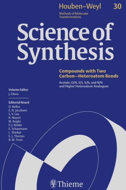 Science of Synthesis: Houben-Weyl Methods of Molecular Transformations  Vol. 30