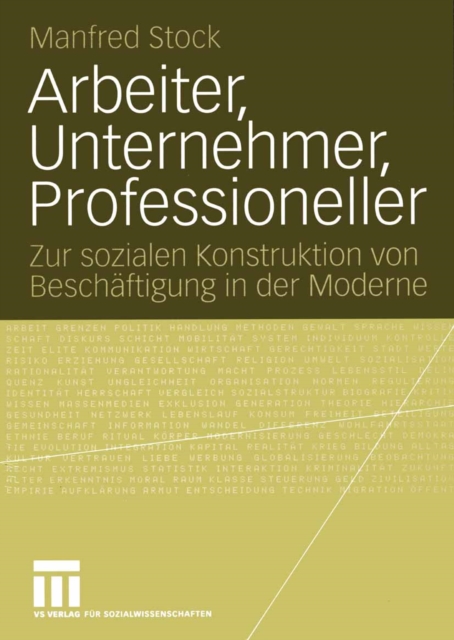 Arbeiter, Unternehmer, Professioneller