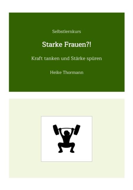 Selbstlernkurs: Starke Frauen?!