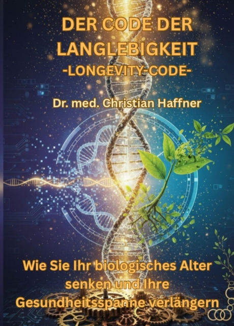 Der Code der Langlebigkeit, Longevity-Code