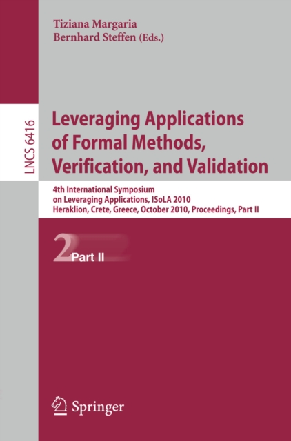 Leveraging Applications of Formal Methods, Verification, and Validation