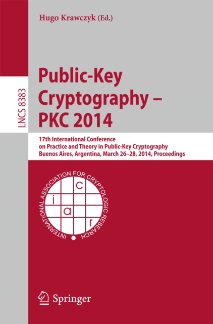 Public-Key Cryptography -- PKC 2014