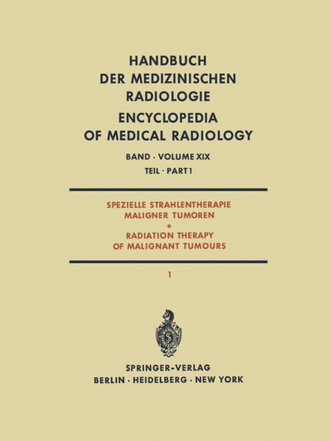 Spezielle Strahlentherapie Maligner Tumoren Teil 1 / Radiation Therapy of Malignant Tumours Part 1