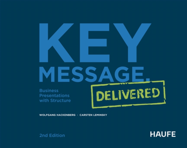 Key Message. Delivered