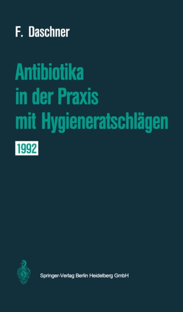 Antibiotika in der Praxis mit Hygieneratschlägen