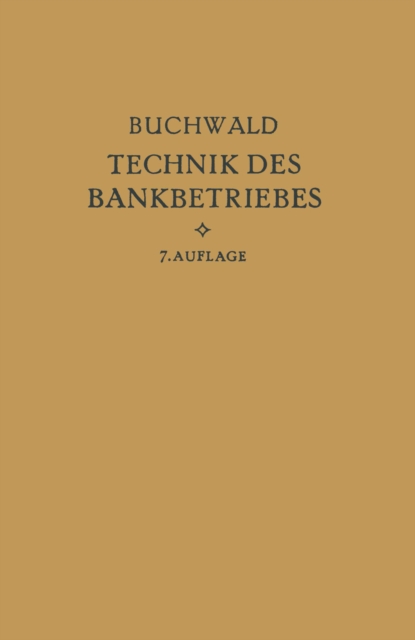 Die Technik des Bankbetriebes