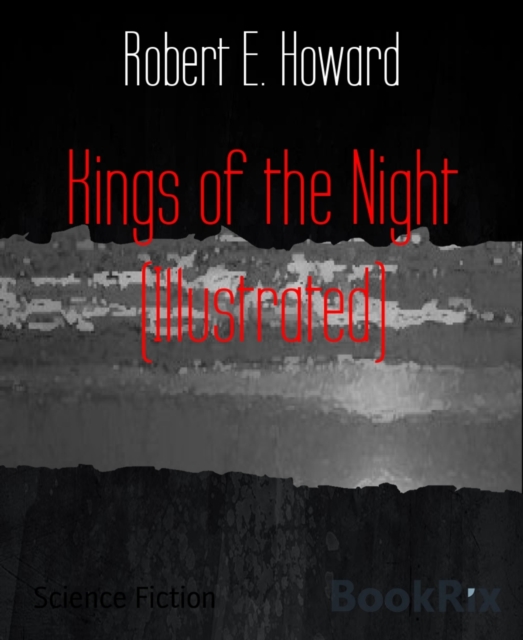 Kings of the Night (Illustrated)
