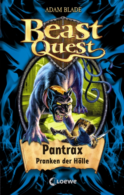 Beast Quest (Band 24) - Pantrax, Pranken der Hölle