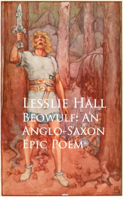 Beowulf: An Anglo-Saxon Epic Poem