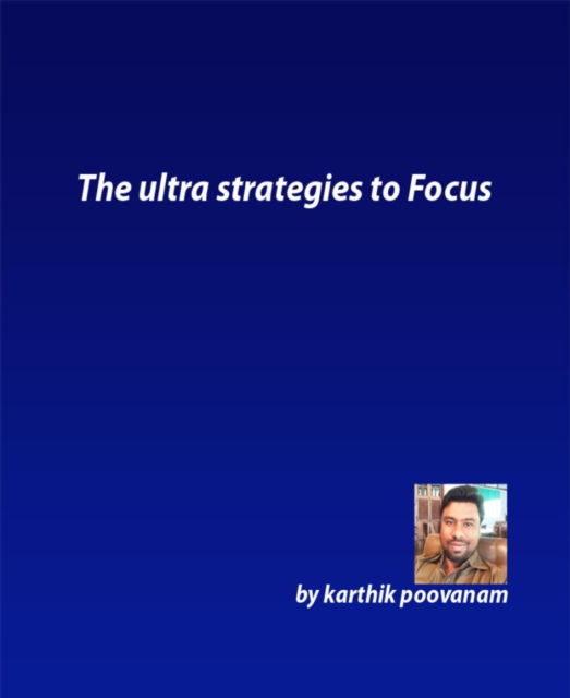 ultra strategies to Focus