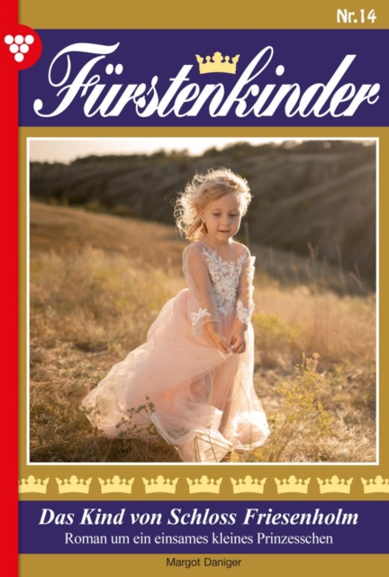 Fürstenkinder 14 – Adelsroman