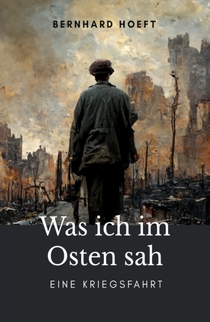 Was ich im Osten sah