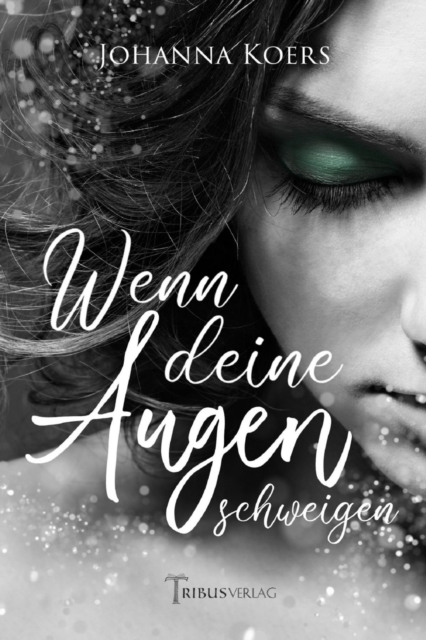 Wenn deine Augen schweigen