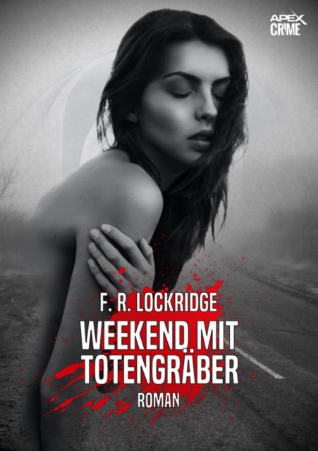 WEEKEND MIT TOTENGRÄBER