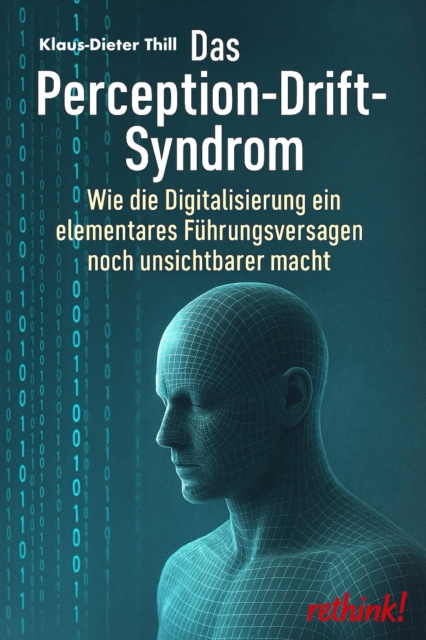 Das Perception-Drift-Syndrom