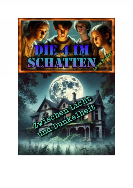 Die 4 im Schatten: Zwischen Licht und Dunkelheit