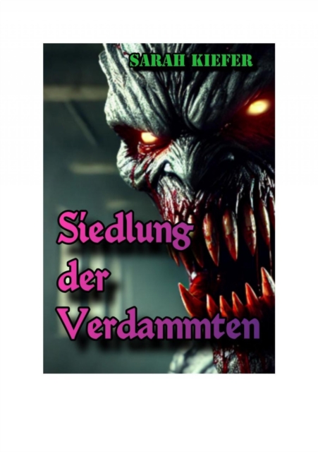 Siedlung der Verdammten