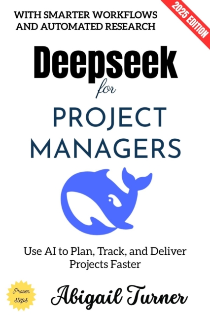 Deepseek for Project Managers: