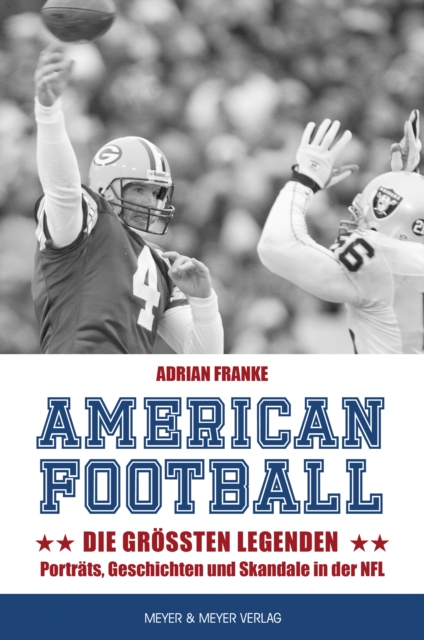 American Football: Die größten Legenden