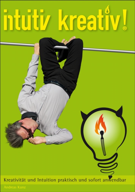 intuitiv kreativ!
