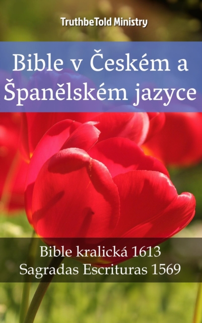 Bible v Českém a Španělském jazyce