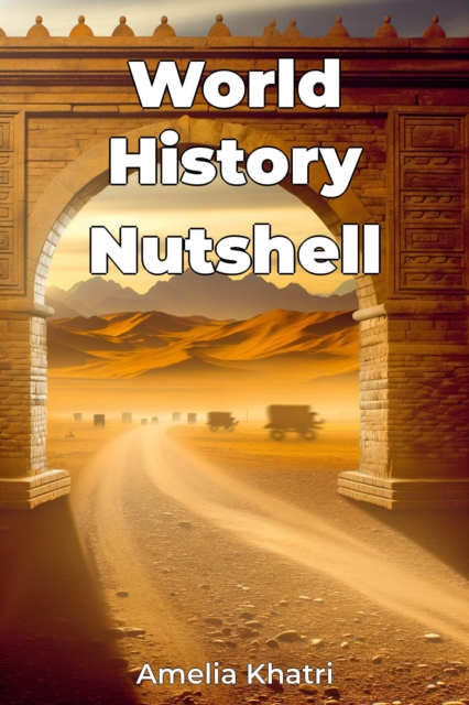 World History Nutshell