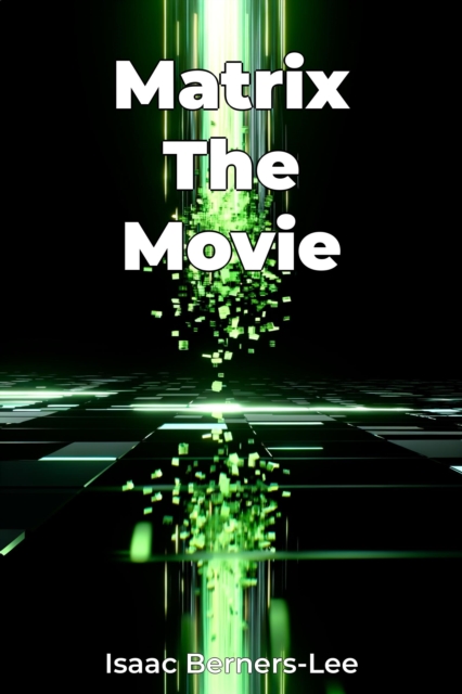 Matrix The Movie