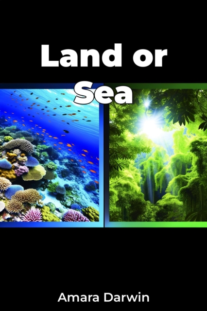 Land or Sea