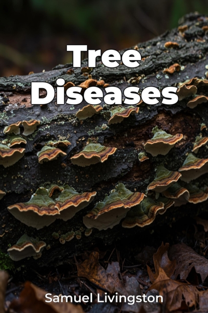Tree Diseases