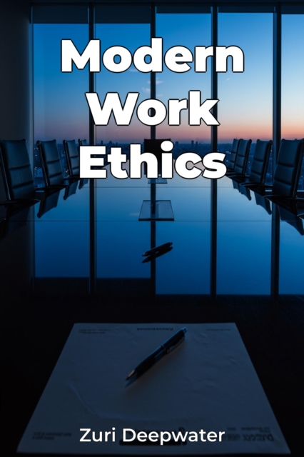 Modern Work Ethics