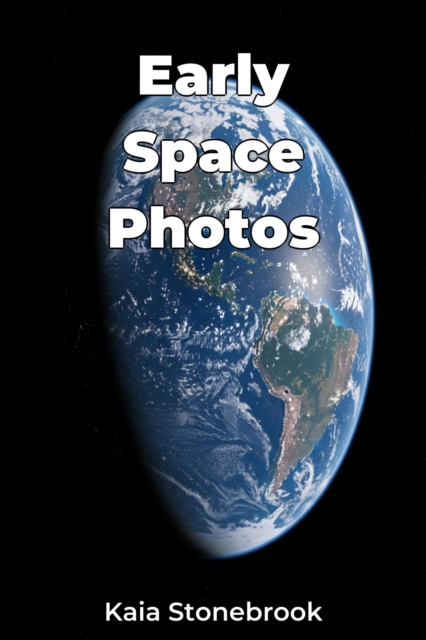 Early Space Photos