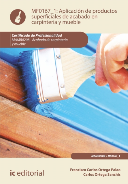 Aplicacion de productos superficiales de acabado en carpinteria y mueble. MAMR0208