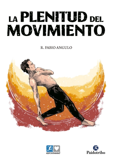 La plenitud del movimiento