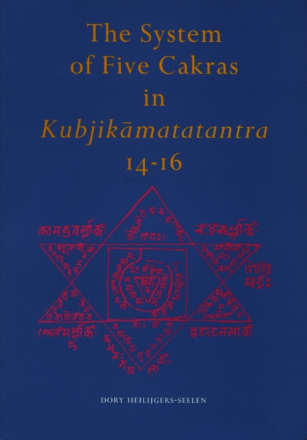 System of Five Cakras in Kubjikamatatantra 14-16