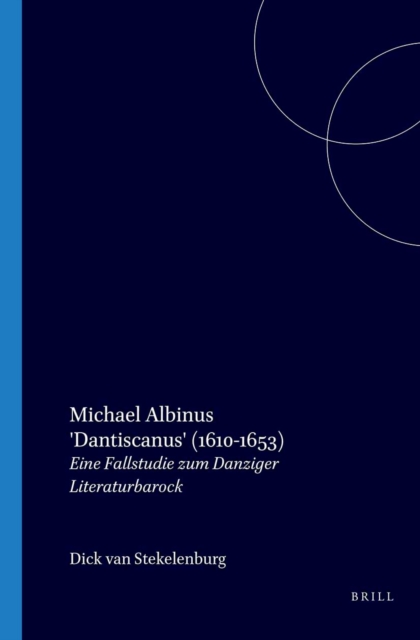 Michael Albinus 'Dantiscanus' (1610-1653)