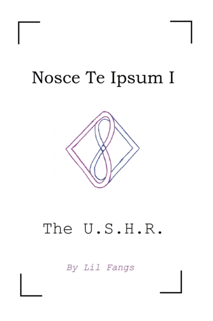 Nosce Te Ipsum I, Book I, Episode 1: The U.S.H.R.