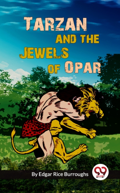 Tarzan and the Jewels of Opar