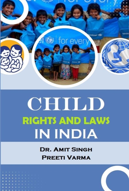Child Rights and Laws in India