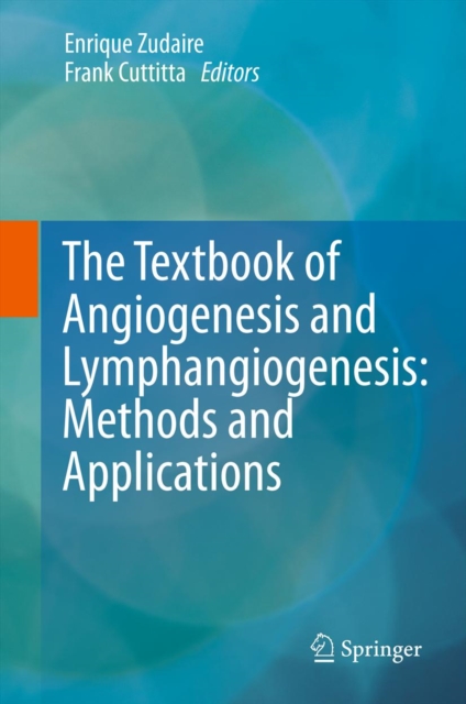 Textbook of Angiogenesis and Lymphangiogenesis: Methods and Applications