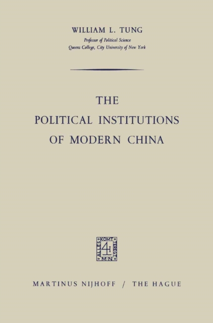 Political Institutions of Modern China