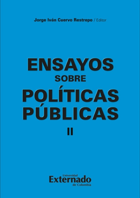 Ensayos sobre políticas públicas II