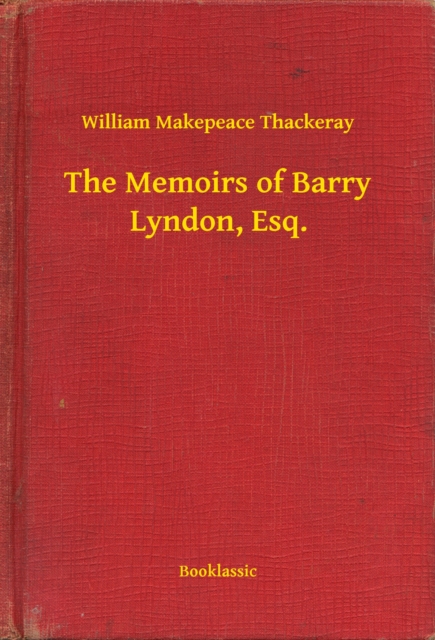 Memoirs of Barry Lyndon, Esq.