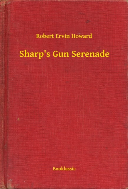 Sharp's Gun Serenade