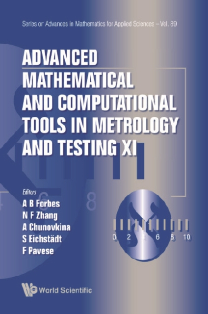 Advanced Mathematical And Computational Tools In Metrology And Testing Xi
