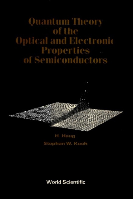 Quantum Theory Of The Optical And Electronic Properties Of Semiconductors