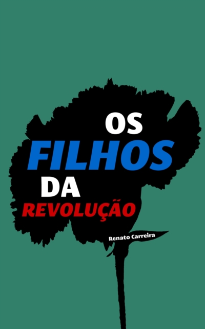 Os Filhos da Revolucao