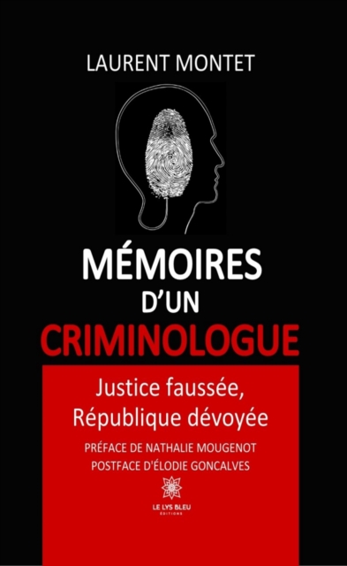 Memoires d'un criminologue